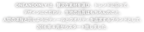 ONEANDONLY. 商品